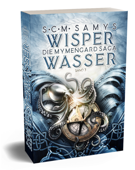 »Wisperwasser«, Band 3 der Mymengard-Saga