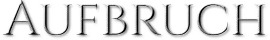 Aufbruch